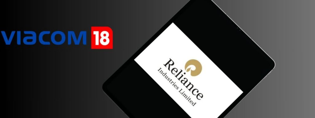 The Startups News - Viacom18 Becomes Direct Subsidiary of Reliance Industries, Strengthening Media Dominance - The Startups News Panels