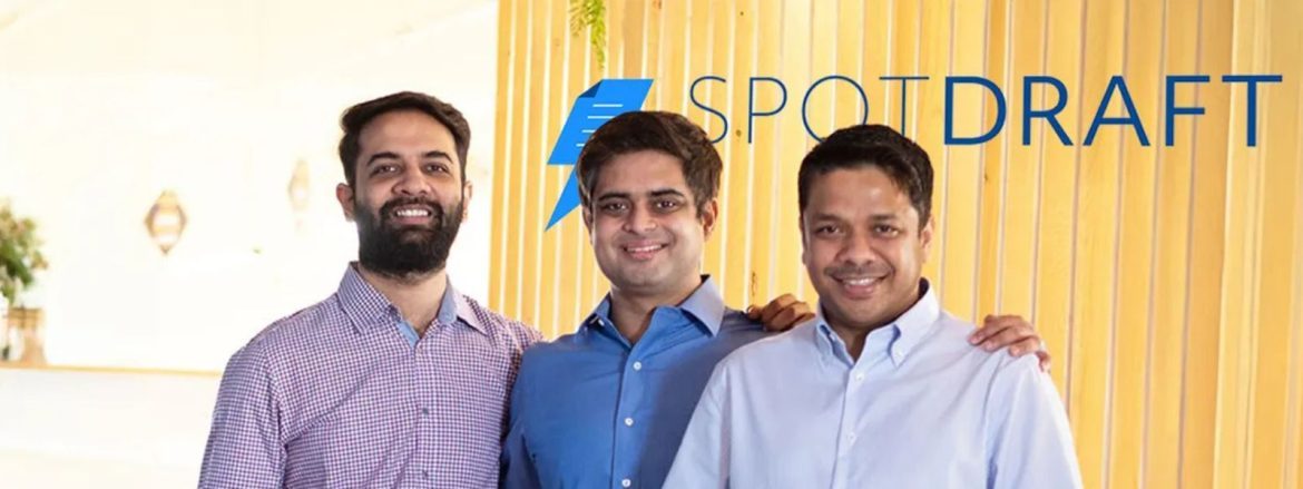 The startups news-SpotDraft raises $54 million from Vertex Growth, Trident Partners- SpotDraft