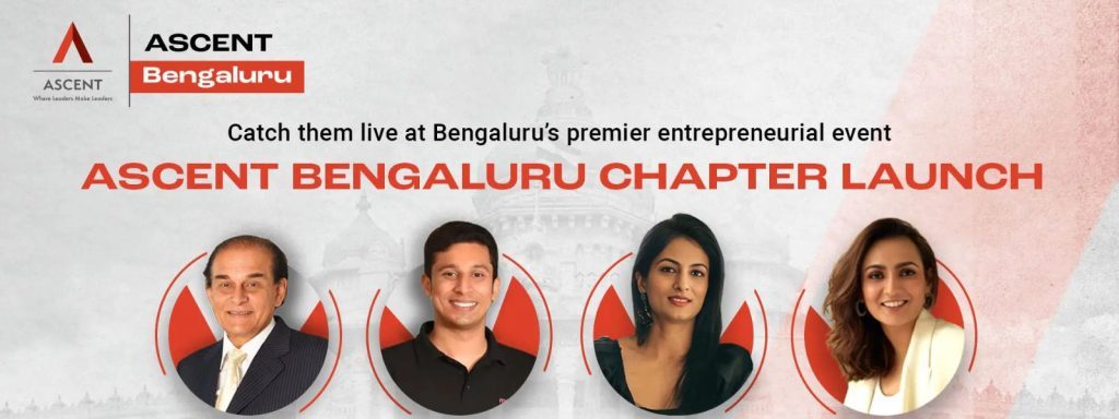 The startups news-ASCENT Bengaluru Chapter Launch: Top Business Leaders Gather-ASCENT