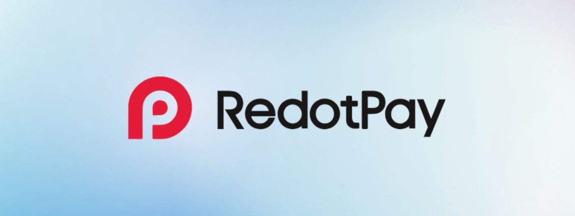 the startups news-RedotPay Raises $40M Series A to Expand Crypto Payments-RedotPay