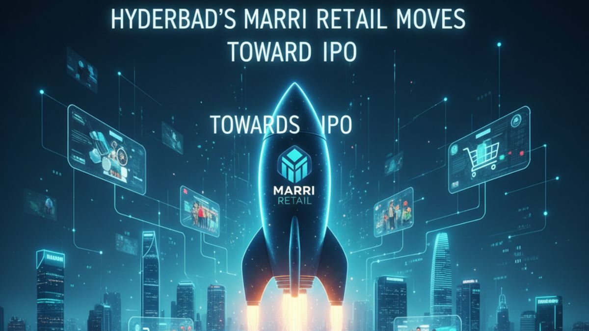 Hyderabad’s Marri Retail Moves Toward IPO with DRHP Filing