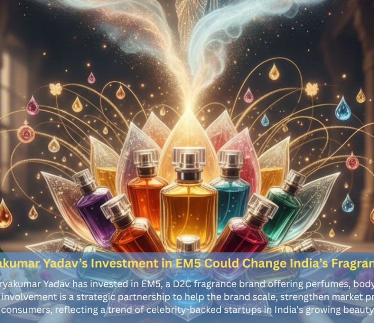 Why Suryakumar Yadav’s Investment in EM5 Could Change India’s Fragrance Market