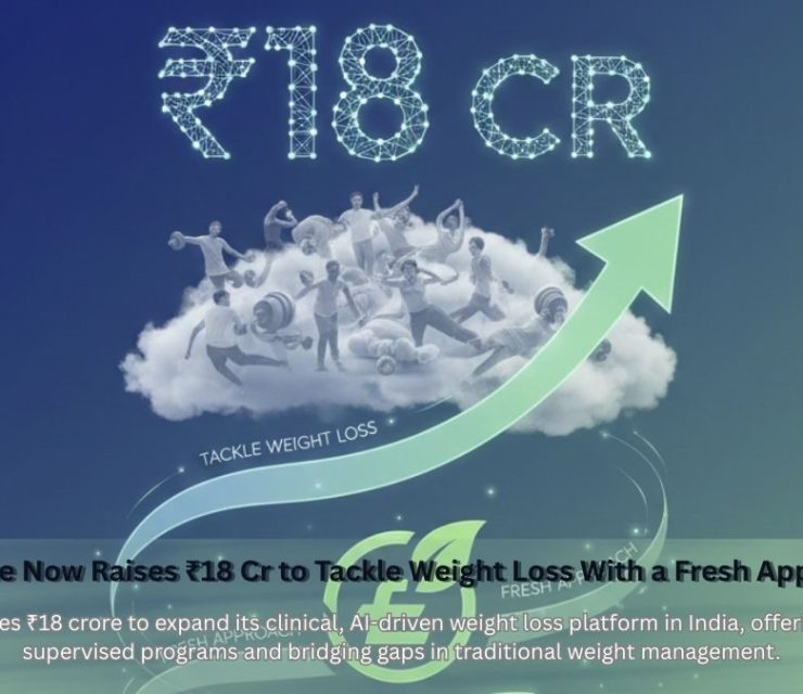 Elevate Now Raises ₹18 Cr to Tackle Weight Loss With a Fresh Approach