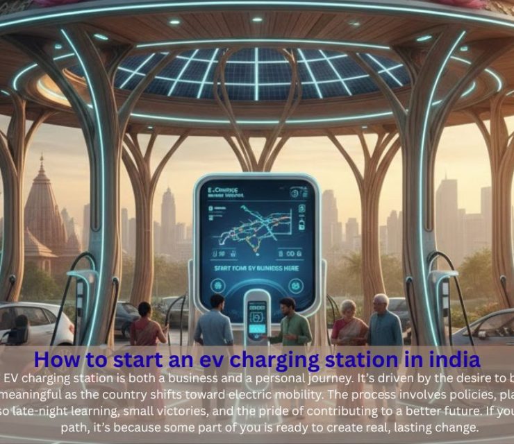 How to start  an EV charging station in India