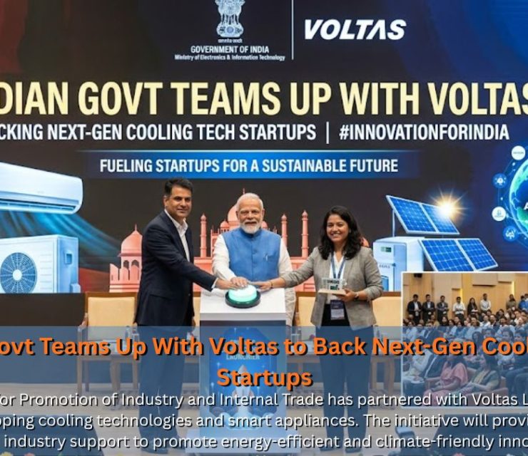 Indian Govt and Voltas Limited Partner to Support Cooling Tech Startups