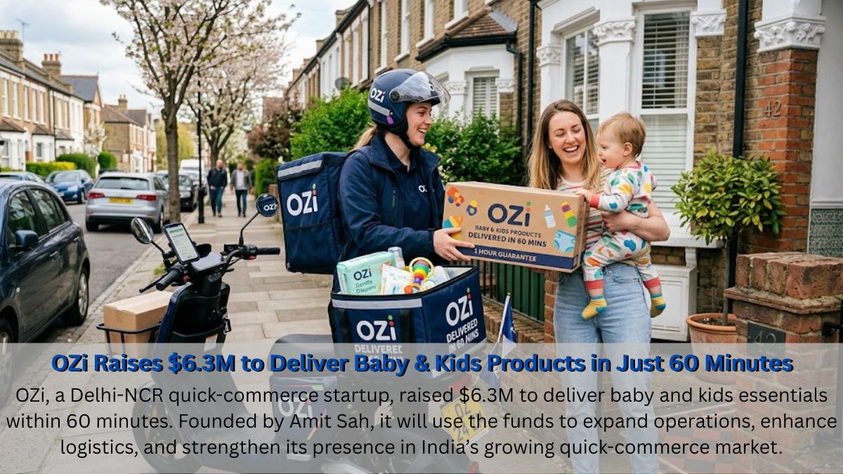 OZi Raises $6.3M to Deliver Baby & Kids Products in Just 60 Minutes