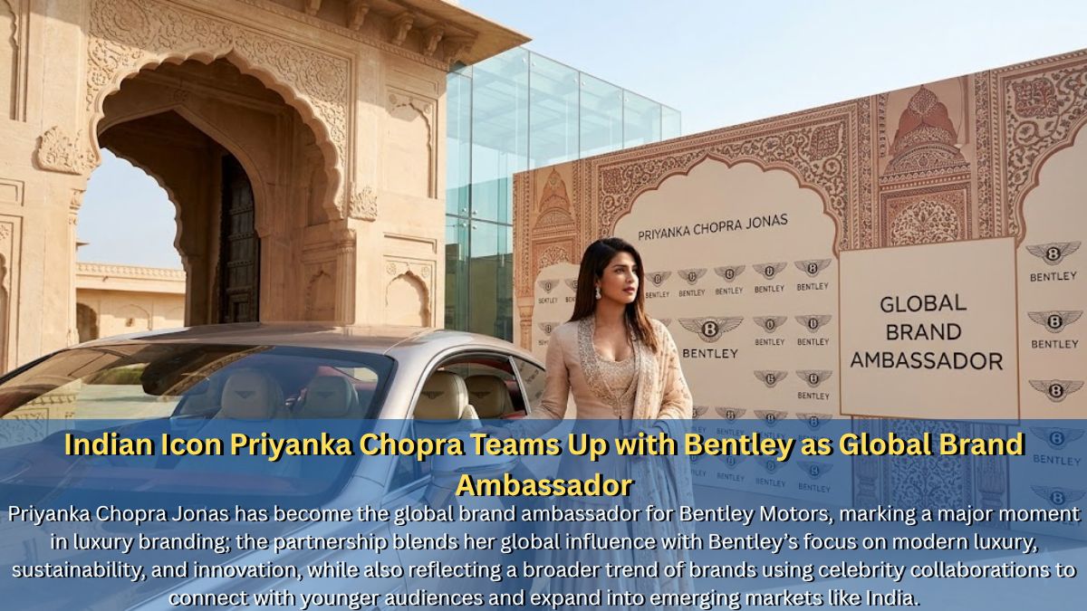 Indian Icon Priyanka Chopra Teams Up with Bentley as Global Brand Ambassador