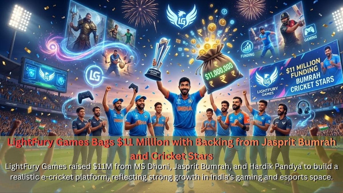 LightFury Games Bags $11 Million with Backing from Jasprit Bumrah and Cricket Stars